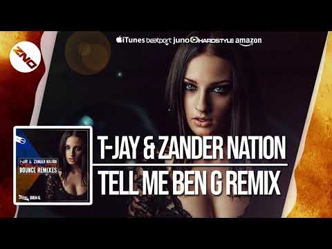 DNZF574 // T-JAY & ZANDER NATION - TELL ME BEN G REMIX (Official Video DNZ Records)