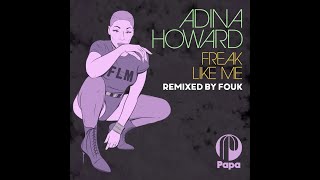 Adina Howard - Freak Like Me (Fouk Remix)