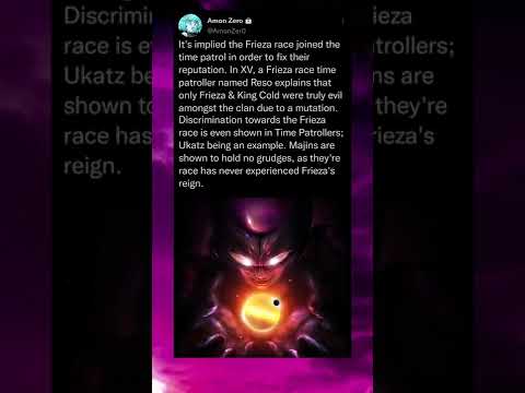 Why the Frieza Race joined the time patrol (Xenoverse/DBO lore)