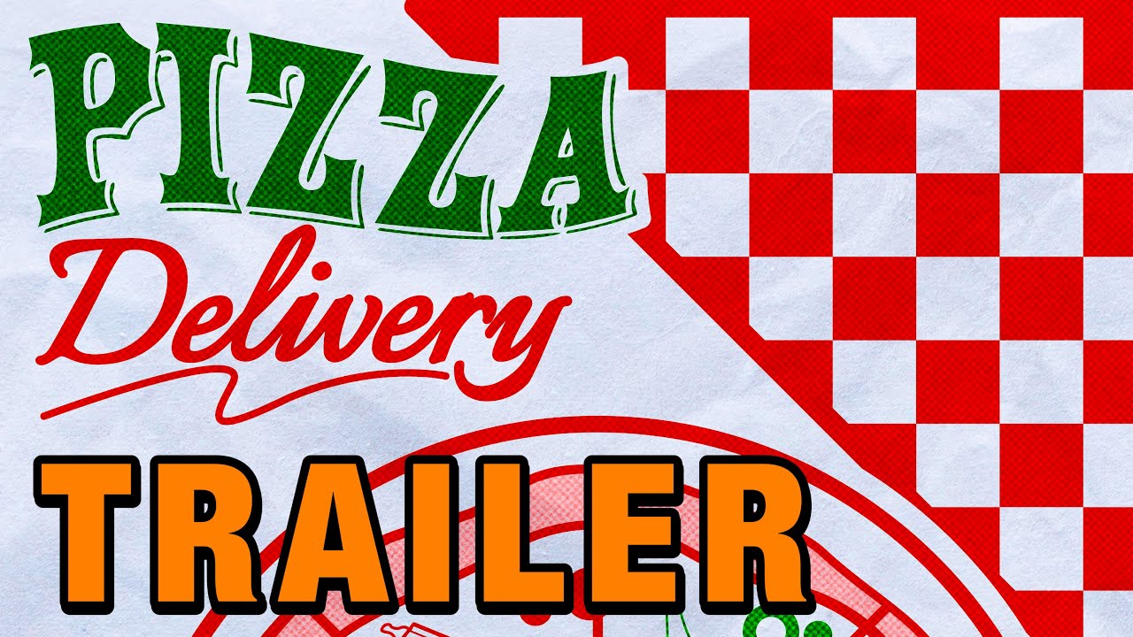 Pizza Delivery — Official Trailer
