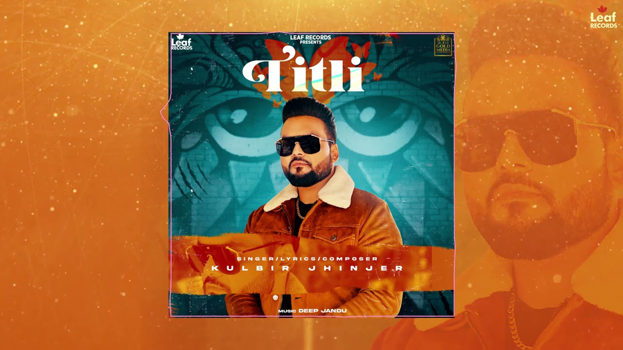 Titli Song Lyrics by Kulbir Jhinjer