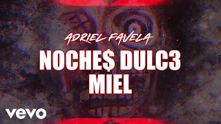 NOCHE$ DULC3 MIEL Lyrics English Translation