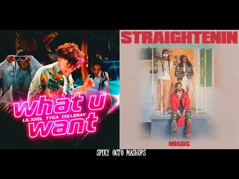 Lil Xxel, Tyga, Coi Leray - U Want Straightenin (ft. Migos) (Mashup)