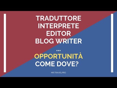 download lagu mp3 mp4 Come Lavorare Come Traduttore, download lagu Come Lavorare Come Traduttore gratis, unduh video klip Come Lavorare Come Traduttore