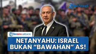 Rangkuman Israel-Hamas: Netanyahu Bantah Israel Bawahan AS, 450 Tokoh Yahudi Jatuhi Sanksi