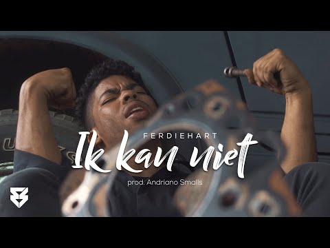 Ferdiehart - Ik Kan Niet (prod. Andriano Smalls)