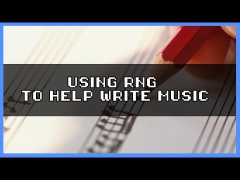 Using RNG to help Write Music