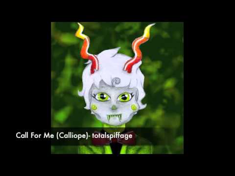 Call For Me (Calliope)- totalspiffage