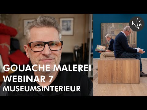 GOUACHE MALEREI - 7. MUSEUMSINTERIEUR