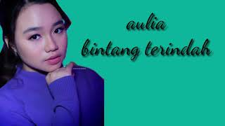 Download lagu Aulia DA bintang terindah (vidio lirik) mp3