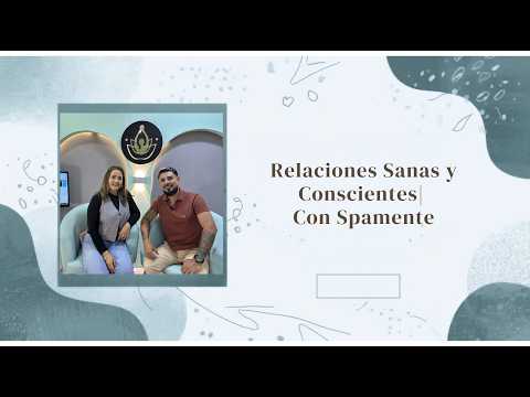 Relaciones Sanas y Conscientes: Construyendo desde la Libertad