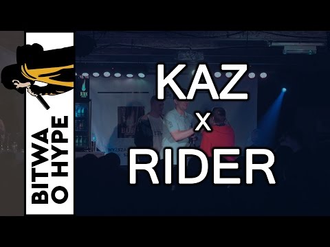 KAZ vs RIDER / 1/8 BITWA O HYPE