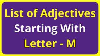 List of Adjectives Words Starting With Letter - M