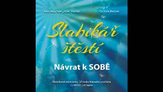 Slabikář štěstí 1. - Návrat k SOBĚ (audiokniha, Pavel "Hirax" Baričák)