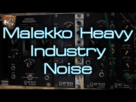 Malekko Heavy Industry - Noise
