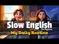 My Daily Routine Easy English Listening Practice A2 Level