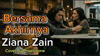 Ziana Zain - Bersama Akhirnya (Cover by Phoenixone) | Malay Emotional Power Rock + Nu Metal Version 
