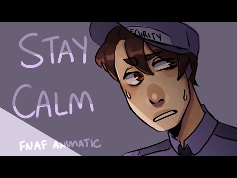 Stay Calm || Animatic
