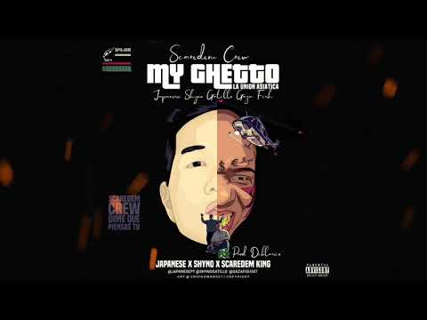 Japanese  ➕ Shyno ➕ Scaredem King - My Ghetto | Audio Oficial