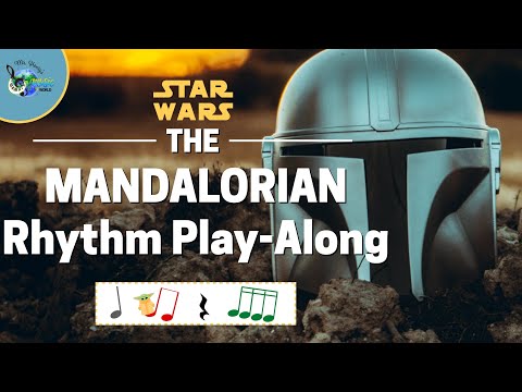 Rhythm Play-Along Star Wars/Mandalorian Theme