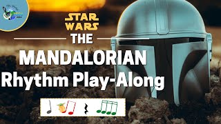 Rhythm Play-Along Star Wars/Mandalorian Theme
