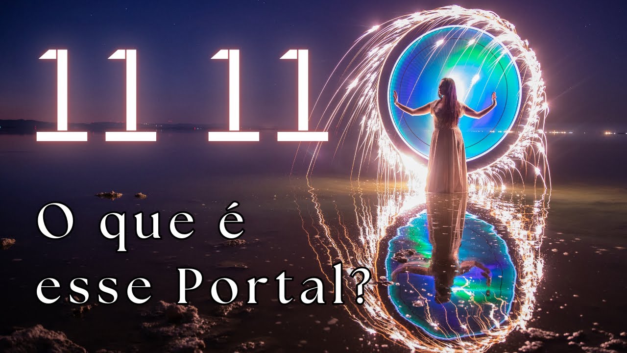 Portal 1111 | Como Aproveitar a Energia desse Dia Especial