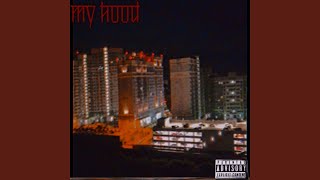 MY HOOD