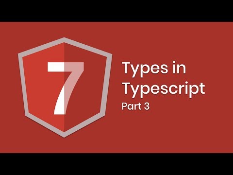Learn Angular 7 | Part 3 | Types | Eduonix