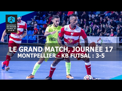 J17 : Le grand match : Montpellier  - KB Futsal (3-5), le résumé