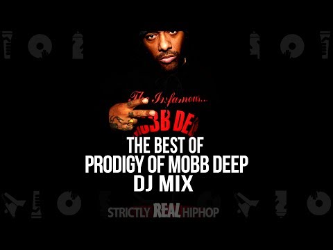 The Best of Prodigy | DJ Mix | R.I.P. Prodigy of Mobb Deep