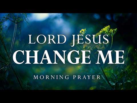 God Has the Power To Transform Your Life | A Blessed Morning Prayer