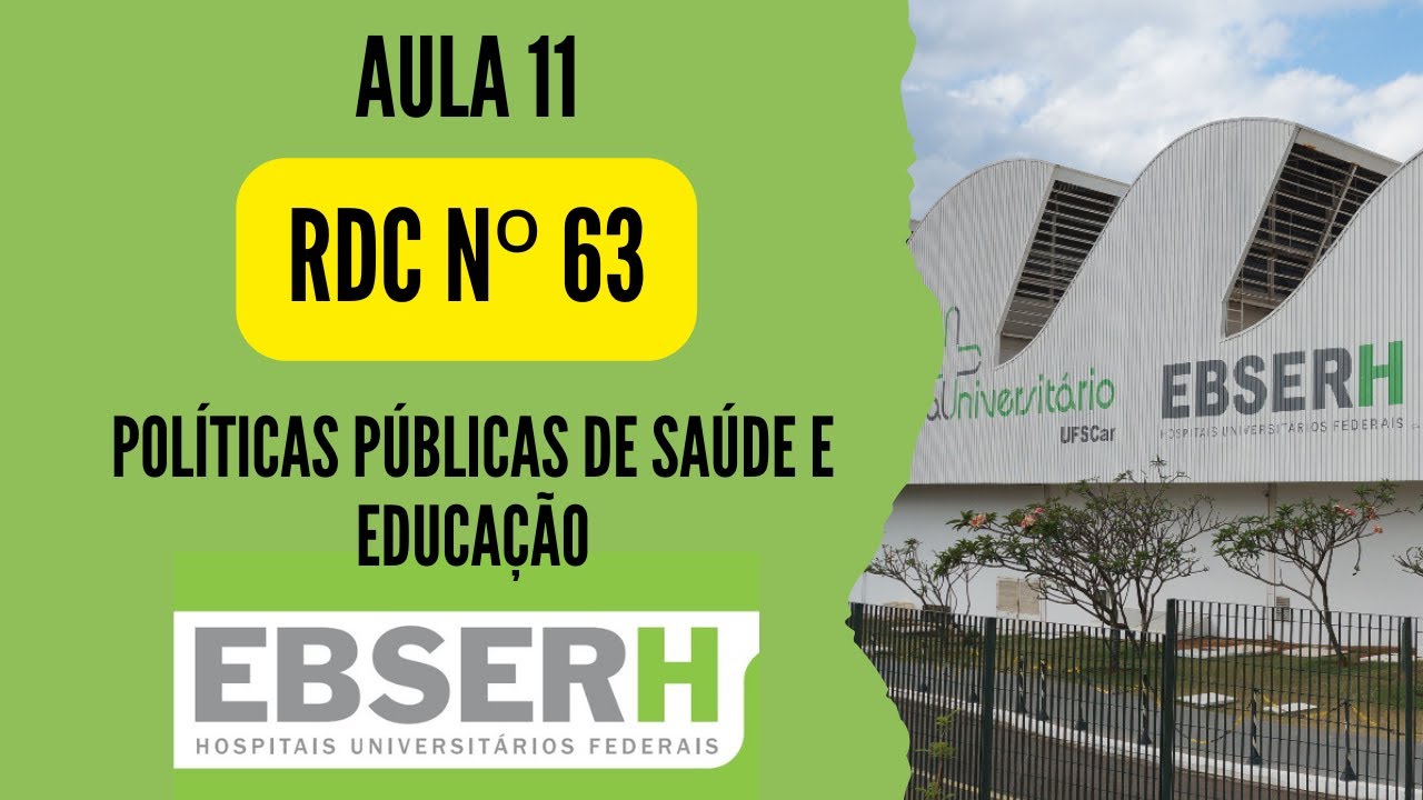 Class 11 - RDC nº 63, of November 25, 2011 - Ebserh Competition 2025