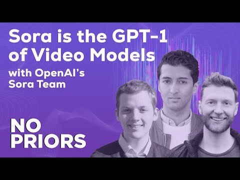 No Priors Ep.61 | OpenAI's Sora Leaders Aditya Ramesh, Tim Brooks and Bill Peebles