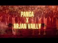 Arjan Vailly X Panga Full Song Bhupinder Babbal Yo Yo Honey Singh Diljit Dosanjh Raghav Malhotra
