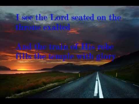 Thumbnail for I See The Lord - Train Of His Robe Fills the Temple With Glory video
