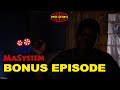 Masystem Bonus Episode