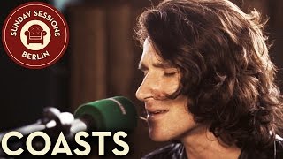 Coasts "A Rush Of Blood" - Sunday Sessions Berlin