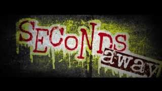Seconds Away Featuring KüR - &quot;Valediction&quot; Official Video