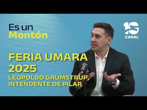 LEOPOLDO GRUMSTRUP, intendente de PILAR- Feria UMARA | ES UN MONTÓN