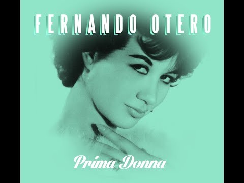 Fernando Otero  - MANIFESTACION - album PRIMA DONNA