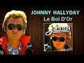 Johnny Hallyday - Le Bol D'or