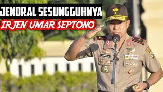 Download lagu JENDRAL SESUNGGUHNYA!!!! - IRJEN UMAR SEPTONO mp3