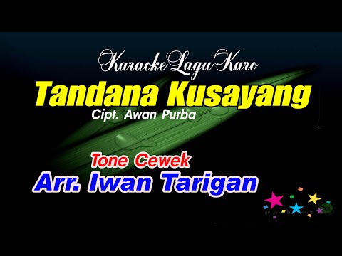 Karaoke Lagu Karo Tandana Kusayang Tone Cewek
