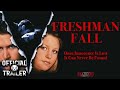 FRESHMAN FALL 1996 Official Trailer