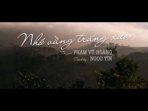 Nhớ vầng trăng xưa - Ngọc Tín