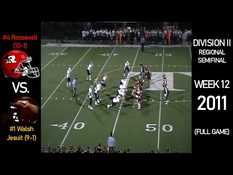 2011 OHSAA Playoffs - #4 Roosevelt Rough Riders (10-1) vs #1 Walsh Jesuit Warriors (9-1) (FULL GAME)