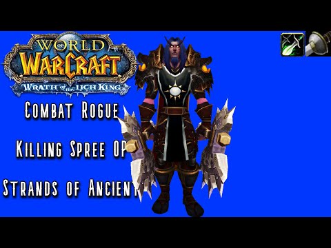 WoW WotLK Classic PvP: Killing Spree OP (Combat Rogue) Level 80 PvP