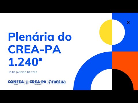1.240ª SESSÃO ORDINÁRIA DO PLENÁRIO DO CREA-PA.