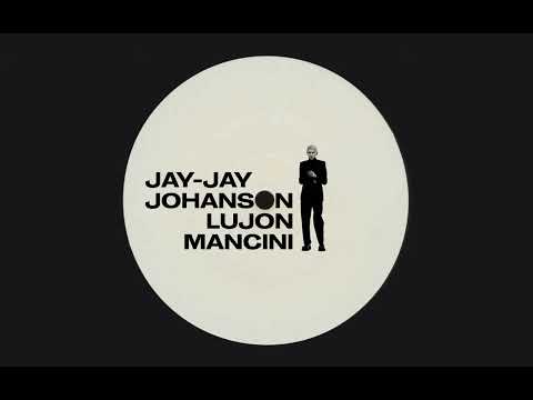 Jay-Jay Johanson LUJON (Mancini)