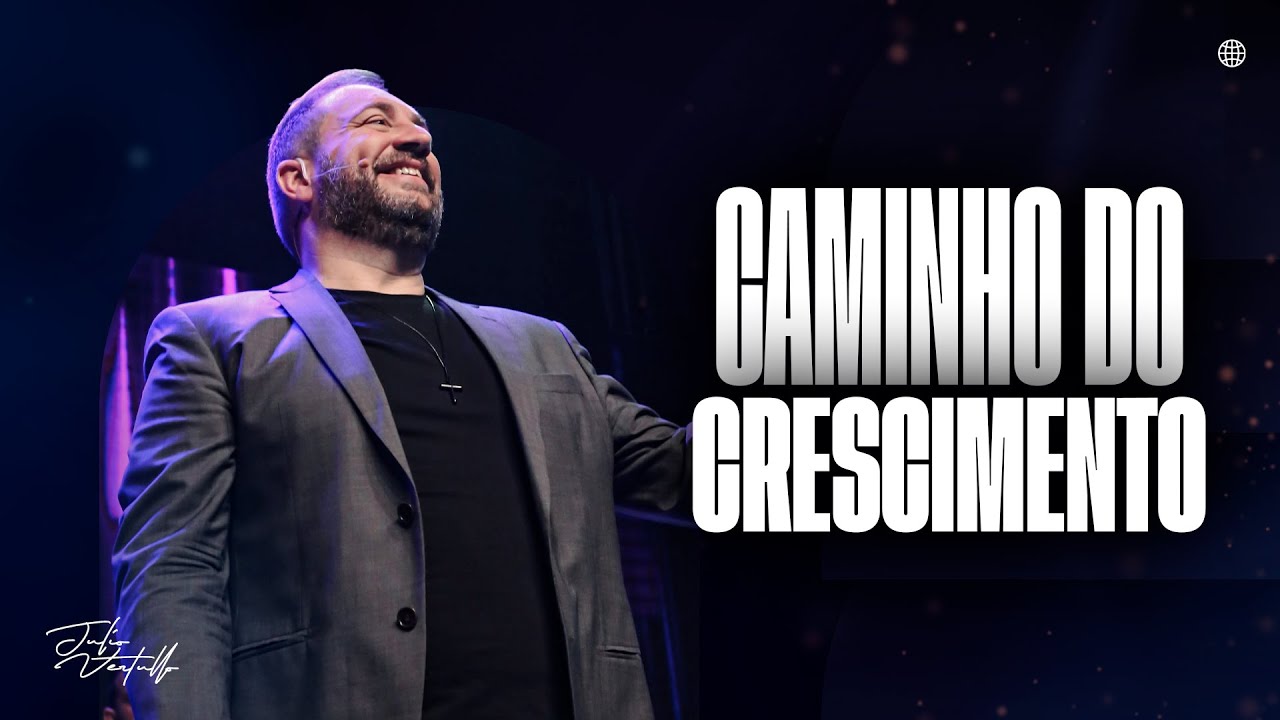 Caminho do Crescimento | Julio Vertullo